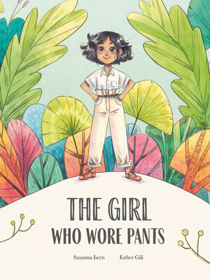 cover image of The Girl Who Wore Pants